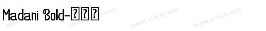 Madani Bold字体转换